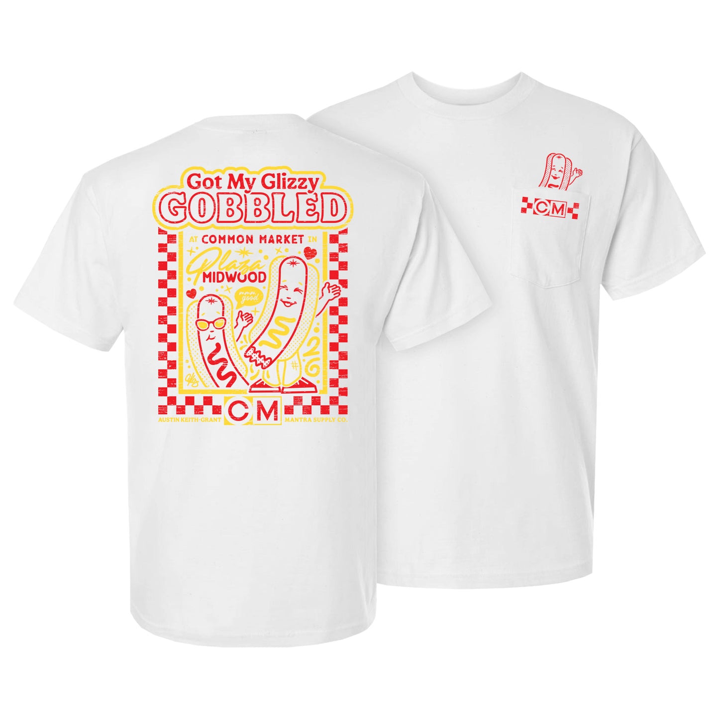 AKG Glizzy Tee - Common Market x Hot Dog Bar Crawl (LOCAL PICKUP ONLY @ CMPM)